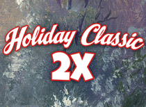 Holiday Classic 2X details.