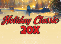Holiday Classic 20X details.